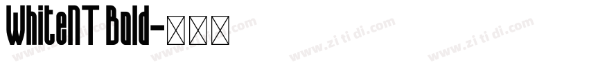 WhiteNT Bold字体转换